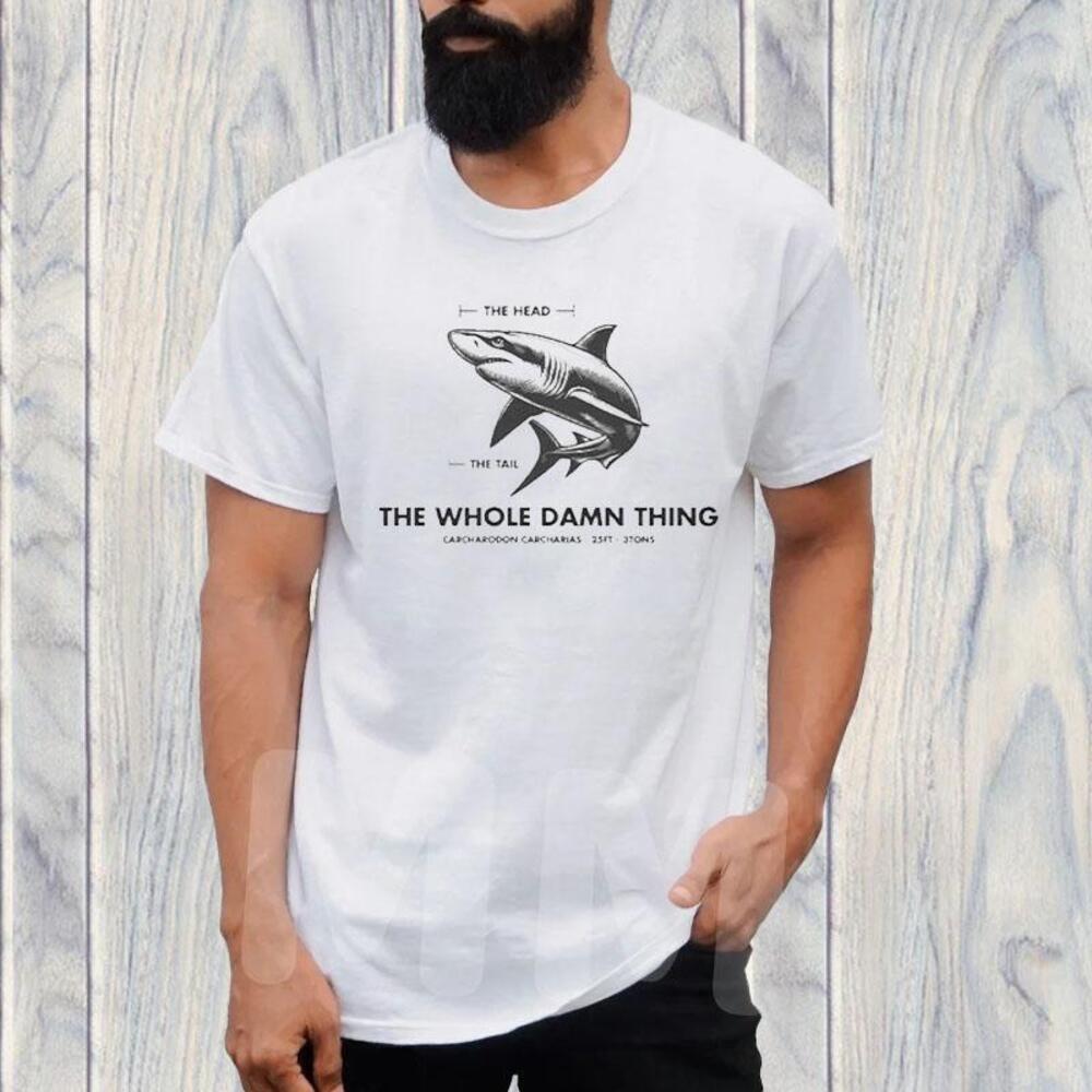 The Head The Tail The Whole Damn Thing Carcharodon Tshirt